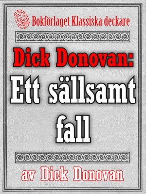 cover image of Dick Donovan: Ett sällsamt fall